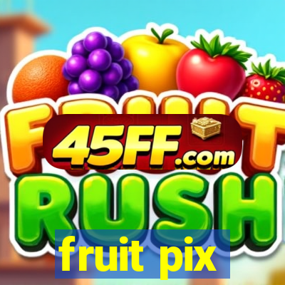fruit pix